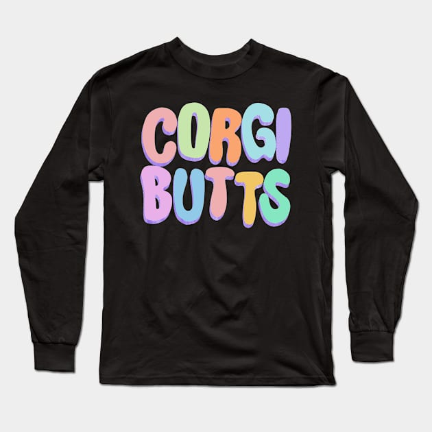 Corgi Butts Long Sleeve T-Shirt by IhateDumplings